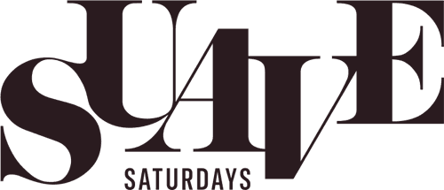 Suave Saturdays